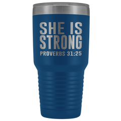 She is Strong Tumbler 30 oz