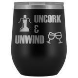 Uncork and Unwind Wine Tumbler