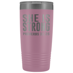 She is Strong Tumbler 20 oz