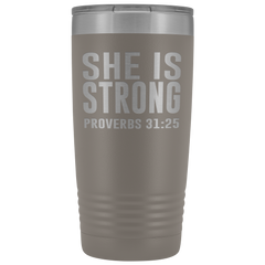 She is Strong Tumbler 20 oz