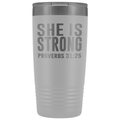 She is Strong Tumbler 20 oz