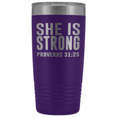 She is Strong Tumbler 20 oz