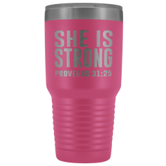 She is Strong Tumbler 30 oz