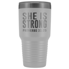 She is Strong Tumbler 30 oz