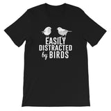 Easily Distracted by Birds T-Shirt