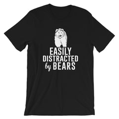 Easily Distracted by Bears T-Shirt