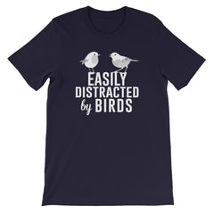 Easily Distracted by Birds T-Shirt
