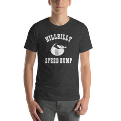 Hillbilly Speed Bump Short-Sleeve Unisex T-Shirt