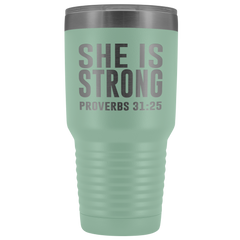She is Strong Tumbler 30 oz