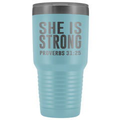 She is Strong Tumbler 30 oz