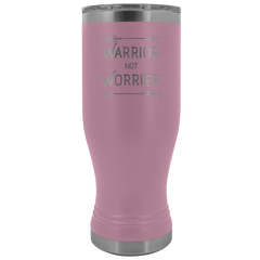 Warrior Not Worrier Tumbler 20oz Boho