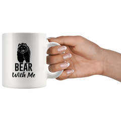 Bear With Me Coffee Mug