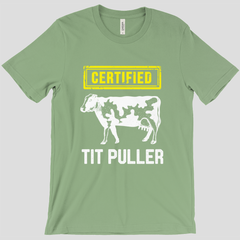 Certified Tit Puller T-Shirt