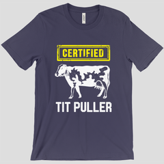 Certified Tit Puller T-Shirt