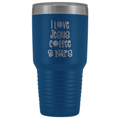 I Love Jesus Coffee and Naps Tumbler 30 oz