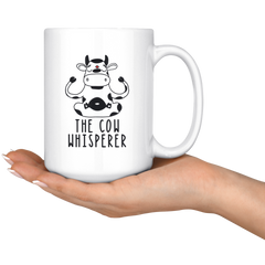 The Cow Whisperer Coffee Mug 15 oz