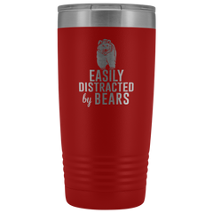 Easily Distracted by Bears Tumbler 20oz