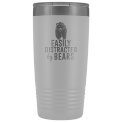 Easily Distracted by Bears Tumbler 20oz