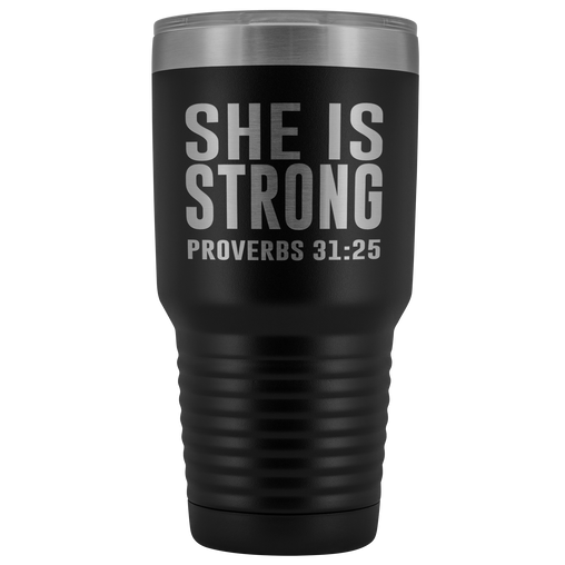 She is Strong Tumbler 30 oz