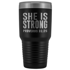 She is Strong Tumbler 30 oz
