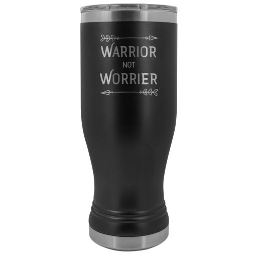 Warrior Not Worrier Tumbler 20oz Boho