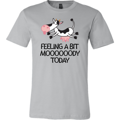 Feeling a Bit Moody Today T-Shirt