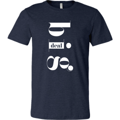 Big Deal T-Shirt