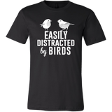 Easily Distracted by Birds T-Shirt