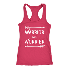 Warror not Worrier Racerback Tank Top