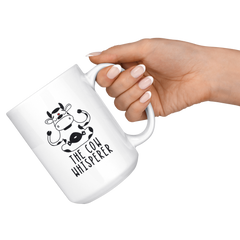 The Cow Whisperer Coffee Mug 15 oz