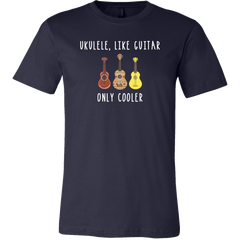Ukulele, Like Guitar Only Cooler T-Shirt