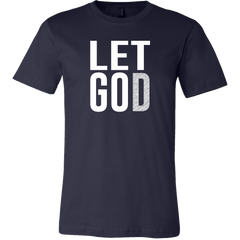 Let God T-Shirt