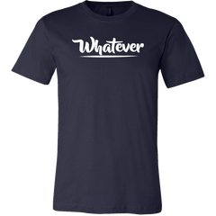 Whatever T-Shirt