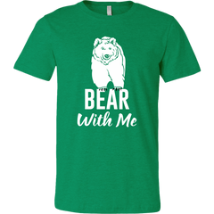 Bear With Me T-Shirt