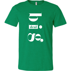 Big Deal T-Shirt