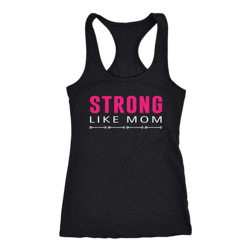 Strong Like Mom Racerback Tank