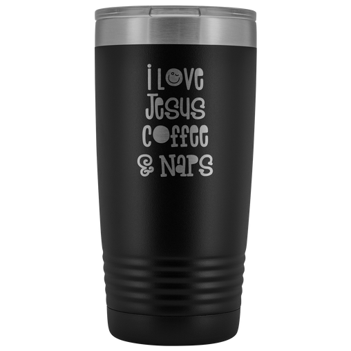 I Love Jesus Coffee & Naps Tumbler 20 oz