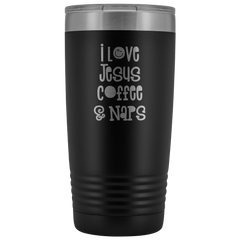 I Love Jesus Coffee & Naps Tumbler 20 oz