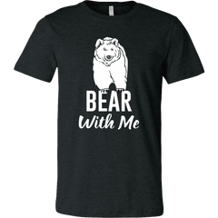 Bear With Me T-Shirt