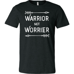 Warrior not Worrier T-Shirt