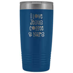 I Love Jesus Coffee & Naps Tumbler 20 oz