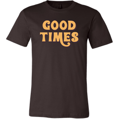 Good Times T-Shirt