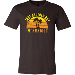 Just Another Day in Paradise T-Shirt
