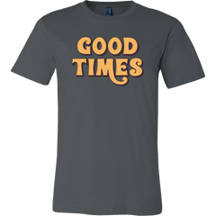 Good Times T-Shirt