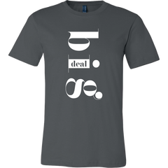 Big Deal T-Shirt