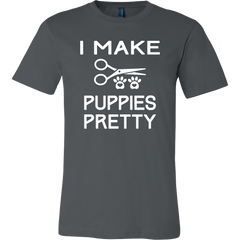 I Make Puppies Pretty T-Shirt