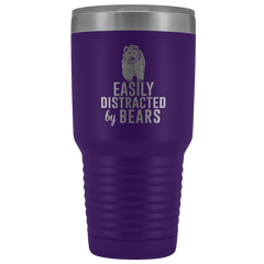 Easily Distracted by Bears Tumbler 30oz