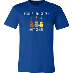 Ukulele, Like Guitar Only Cooler T-Shirt