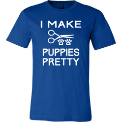 I Make Puppies Pretty T-Shirt