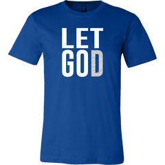 Let God T-Shirt